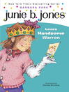 Cover image for Junie B. Jones Loves Handsome Warren